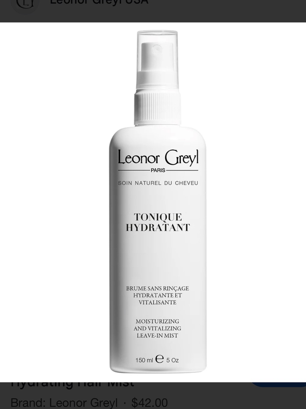 Leonor Greyl Tonique Hydratant Moisturizing Leave-In Mist — NEW
